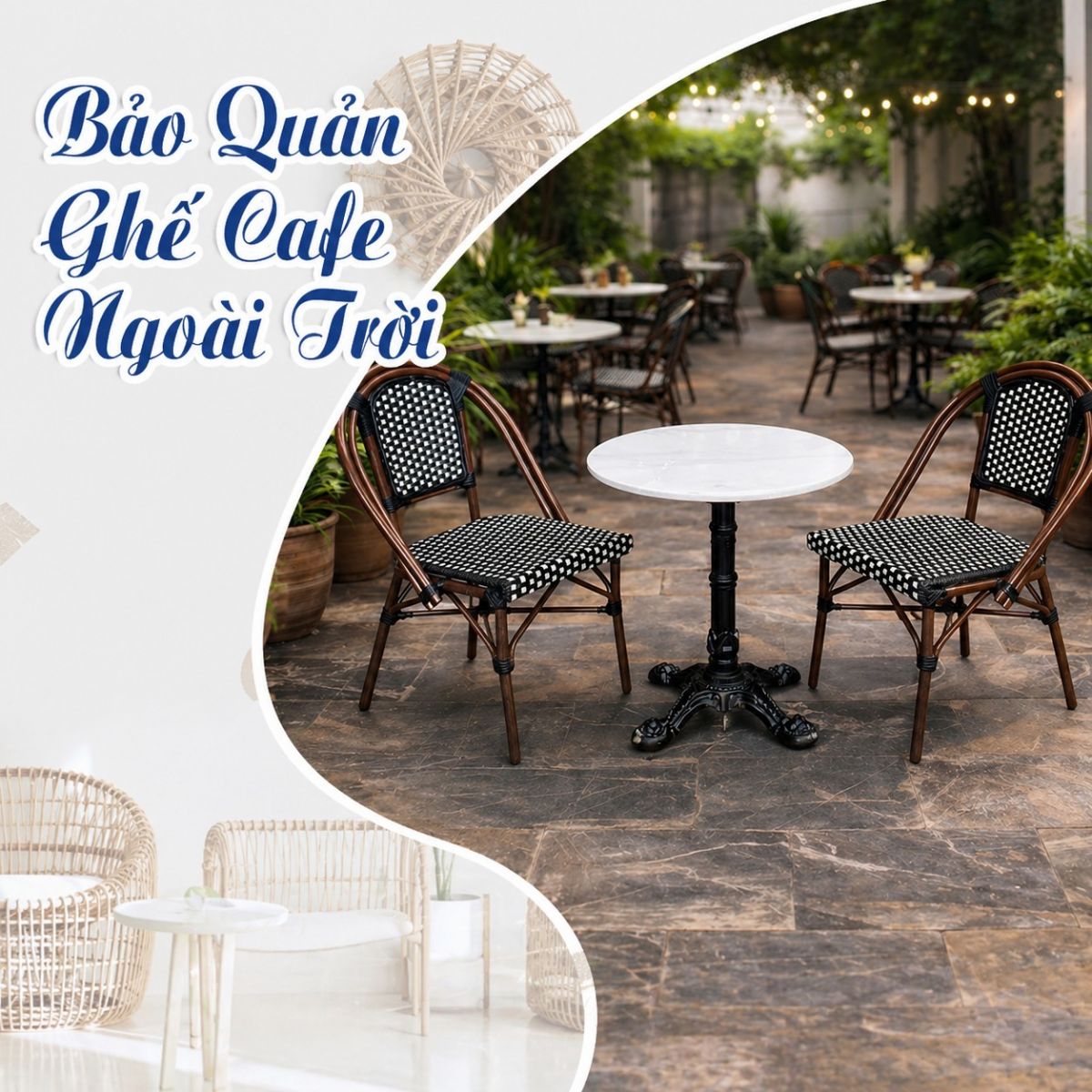 cách bảo quản ghế cafe ngoài trời bền lâu